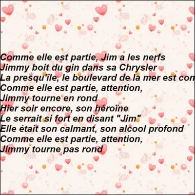 Lequel de ces chanteurs nous fit découvrir "La ballade de Jim" ?