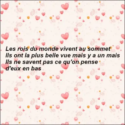 Dans quelle comédie musicale entend-on ces paroles ?