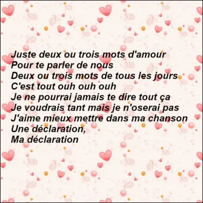 Quelle chanteuse faisait ici sa déclaration d'amour ?