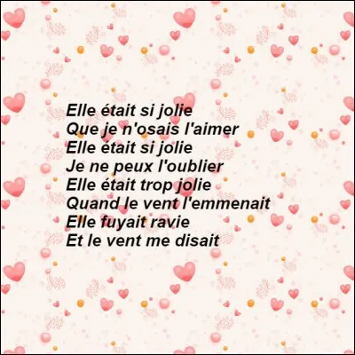 Quelle qualité la destinataire de ce chanteur avait-elle ?