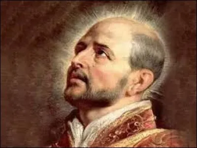 Je peut vous dire qu'il existe une chose qui me fais prier : le récit de la vie et des actes d'Ignace de Loyola.