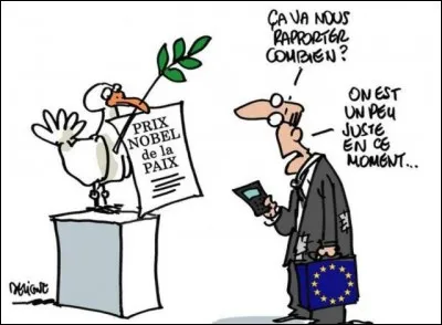 U - "L'Union européenne" a reçu le prix Nobel de la paix 2012.