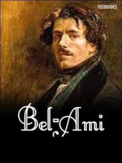 "Bel-Ami" est un roman de Guy de Maupassant.