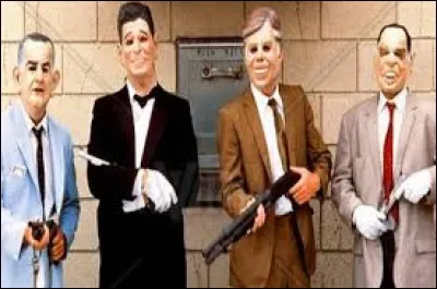 Retrouvez le titre de ce film américain dans lequel on retrouve ce gang de braqueurs, portant des masques à l'effigie d'anciens présidents des Etats-Unis :