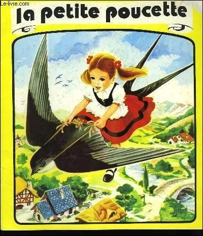 Et afin de vous faire rater le 100 %, le quiz se complique ! Toujours dans "la petite Poucette", sur quel oiseau s'envole-t-elle ?