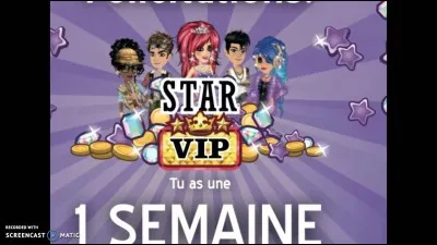 Combien coûte un VIP star une semaine ?