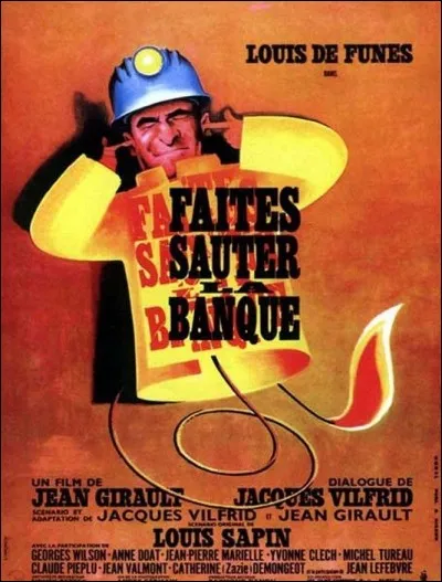 Comment se nomme le personnage joué par Louis de Funès dans le film "Faites sauter la banque" ?