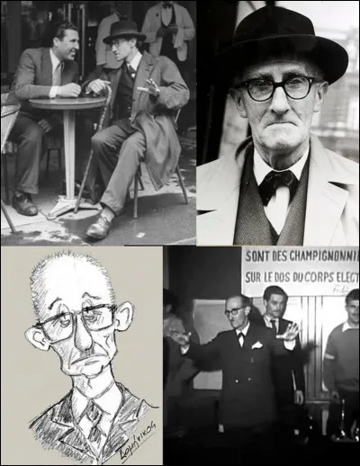 Allons à l'angle de la « rue Soufflot » et du « boulevard Saint Michel » !
Dans ce bar, aujourd'hui disparu, vous auriez pu rencontrer un « éternel candidat » à la présidence de la République et à l'Académie française. Il aurait voulu prolonger le Boulevard Saint Michel jusqu'à la mer ! S'il avait été élu, nous aurions eu droit à un « ministère du sexe et du folklore » !
Qui est ce personnage fantaisiste ?