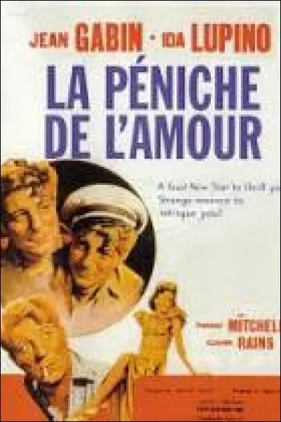 Comment se nomme le personnage joué par Jean Gabin dans le film "La péniche de l'amour" ?