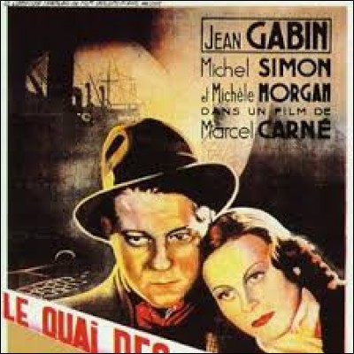 Comment se nomme le personnage joué par Jean Gabin dans le film "Quai des brumes" ?