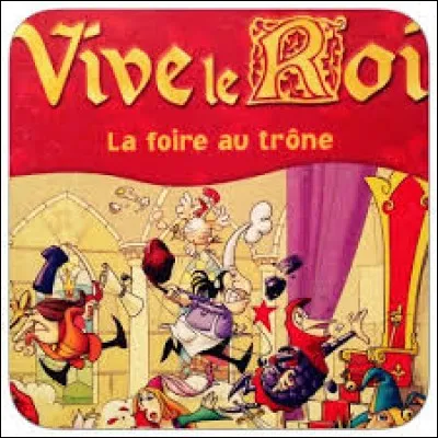 Cette fois, pour cette question, c'est le roi qui est à l'honneur. Comme on dit : "Vive le roi". Combien y a-t-il de personnages dans ce jeu ?