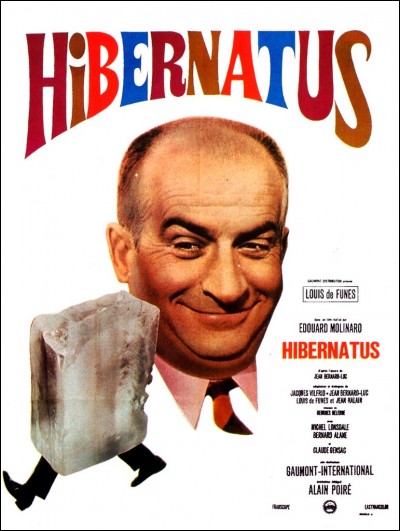 Comment se nomme le personnage joué par Claude Gensac dan le film "Hibernatus"?