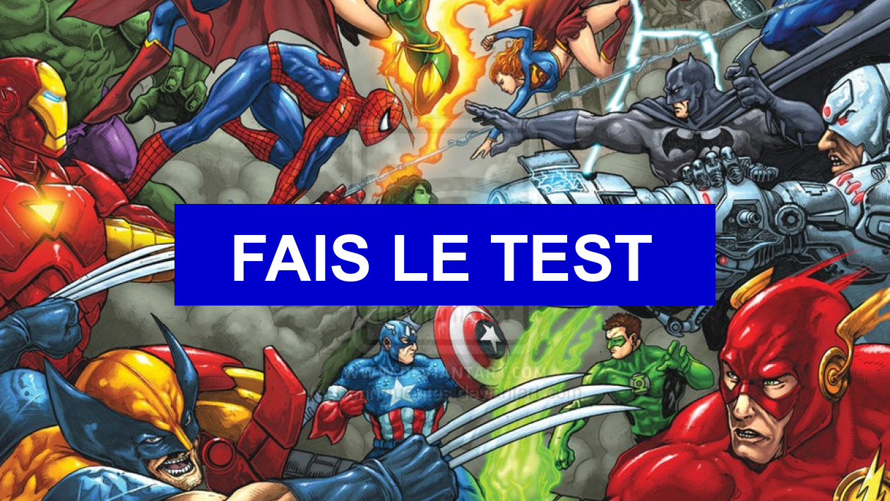 Quiz Marvel Quel Personnage Es Tu Test de personnalité Quel super-héros DC ou Marvel es-tu ?
