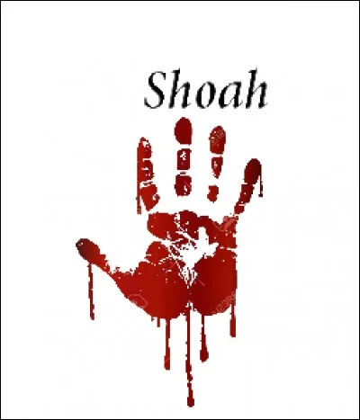 Qu'est-ce que la Shoah ?