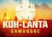 Quiz Koh Lanta : Cambodge 2017