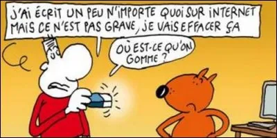 Lorsqu'on dit n'importe quoi, on raconte :