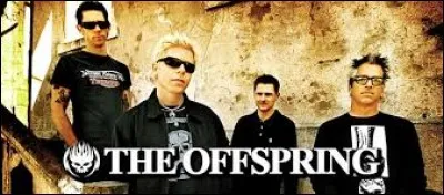 Je suis allé chercher à l'étranger une chanson plus récente du groupe The Offspring . Ce mot anglais désigne quelque chose qu'on voit souvent arriver au printemps :