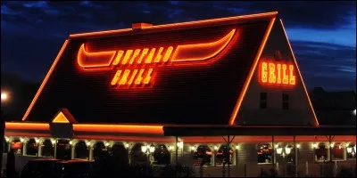 "Buffalo Grill" est une chaîne de restauration française spécialisée dans les viandes grillées.