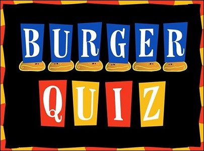 Dans "Burger Quiz", quels sont les noms des deux équipes qui s'affrontent ?