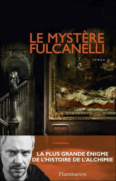 Qui a écrit "Le mystère Fulcanelli" ?