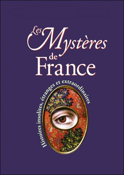 Qui est l'auteur des "Mystères de France" ?