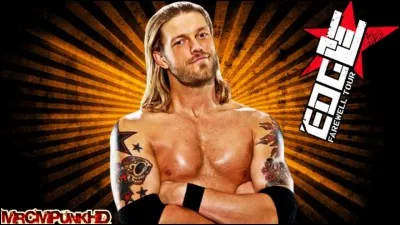 Quel est le surnom d'Edge ?