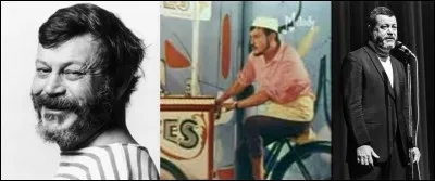 Il a été scaphandrier, il a vendu de la layette, il a installé des antennes de télévision. Grâce à son « bibi », il sera un précurseur ! C'est, également, un amateur de contrepèterie, de calembours que l'on retrouve dans son oeuvre. Quelle est cette chanson ?

« Moi j'aime mieux les glac's au chocolat
Poil au bras
Mais chez mon pâtissier, il n'y en a plus
C'est vendu
C'est pourquoi je n'en ai pas pris
Tant pis pour lui »
