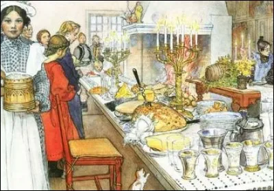Bientôt Noël, et un menu des plus complets : le 24 décembre au soir, la fête inclut du hareng mariné dans différentes sauces, une salade de betteraves, du saumon, des boulettes de viande à l'oignon, des saucisses, du pâté de foie et des spécialités comme le chou rouge cuit. Au centre de la table trône un grand jambon. Au dessert, on servira un délicieux riz au lait à l'orange.