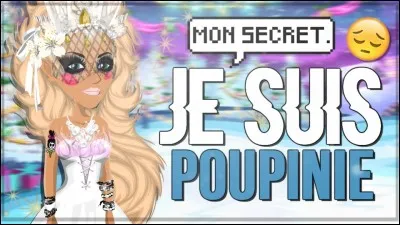 Quel est le prénom de Poupinie ?