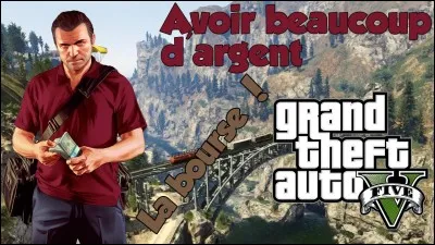 Quel personnage est le plus riche vers le début du jeu ?