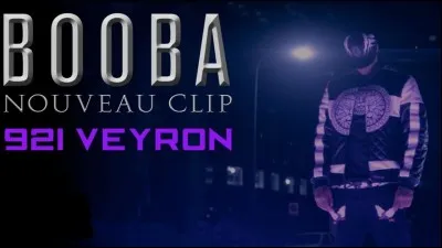Booba - 92i Veyron "Y'a du son d'la chatte du ..."