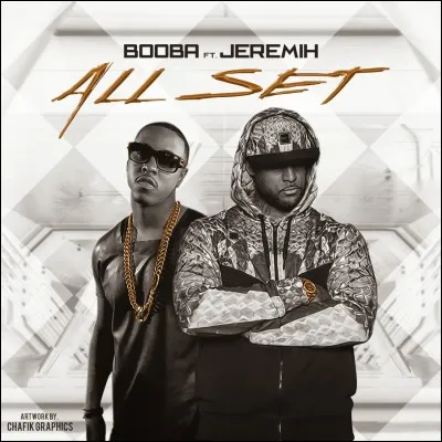 Booba (ft Jeremih) - All Set "J'baise la propriétaire ..."