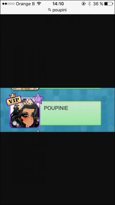 Poupinie te demande en amie. Que fais-tu ?
