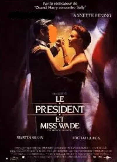Si je vous cite "Le Président et Miss Wade", quel acteur américain y joue le président des Etats-Unis ?