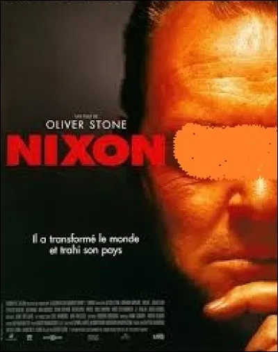 Quel comédien joue le président Nixon dans le long-métrage éponyme de 1995, réalisé par Oliver Stone ?