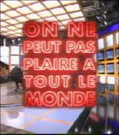 Qui a présenté l'émission "On ne peut pas plaire à tout le monde" de 2000 à 2006 ?