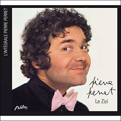 Pierre Perret a mis son "Zizi" dans la bouche de la France entière, mais en quelle année ?