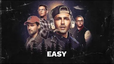 Laquelle de ces phrases provient de la chanson "Easy" ?