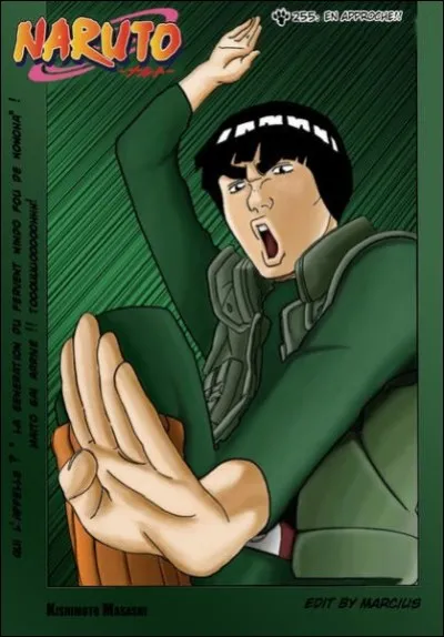 Gaï Maito a eu sa promotion de Genin et de Chûnin à l'âge de...