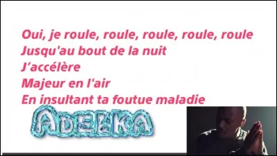 Qui chante "Roule" ?