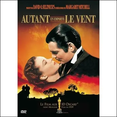 Le film "Autant en emporte le vent" dure environ 4 heures.