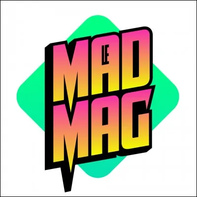 À quelle heure commence le Mad Mag ?
