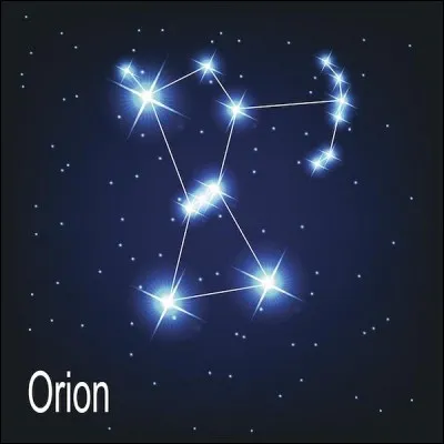 O - La constellation "d'Orion" est aussi appelée Le Chasseur.