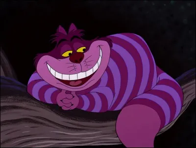 De quel film vient le chat de Cheshire ?