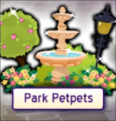 Pour aller dans le parc petpets, il faut avoir...