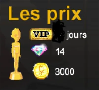 Pour la compétition, que peut-on gagner pour le prix maximum ?