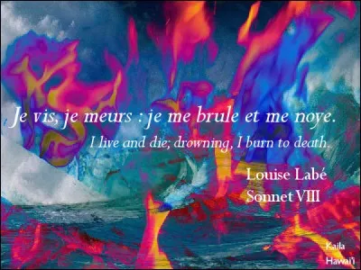 « Je vis, je meurs ; je me brûle et me noie » Je vis, je meurs ; je me brûle et me noie, poème de Louise Labé, 1555. C'est une :