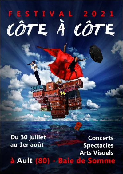 Il est né en 2015 le Festival Côte à Côte de Ault . A l'affiche durant 3 jours des concerts, des artistes, des comédiens, des spectacles de rues etc..Ce festival au coeur de la station est orchestré avec succès tous les deux ans mais à quelle période, précisément ?