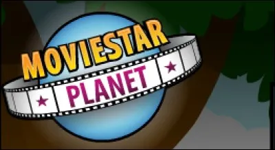 La traduction de "Moviestarplanet" est ..............
