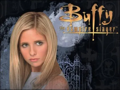 Quelle est la mission de Buffy ?